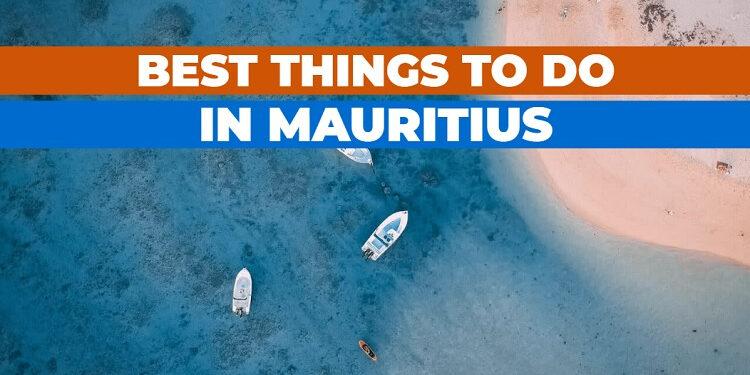 Best things to do in Mauritius