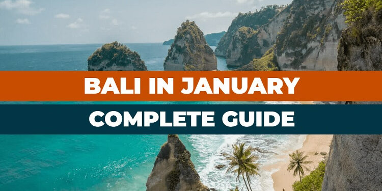 Explore Bali in January: Complete information