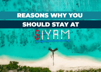 Know here top reasons to stay at Siyam World Maldives