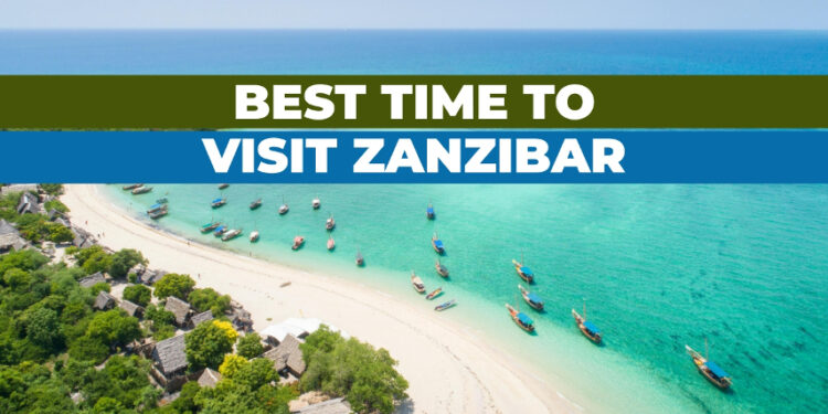 When to visit Zanzibar