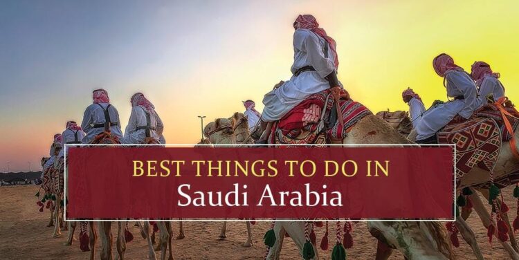 10 Things To Do In Saudi Arabia In 2024 On Your Trip!