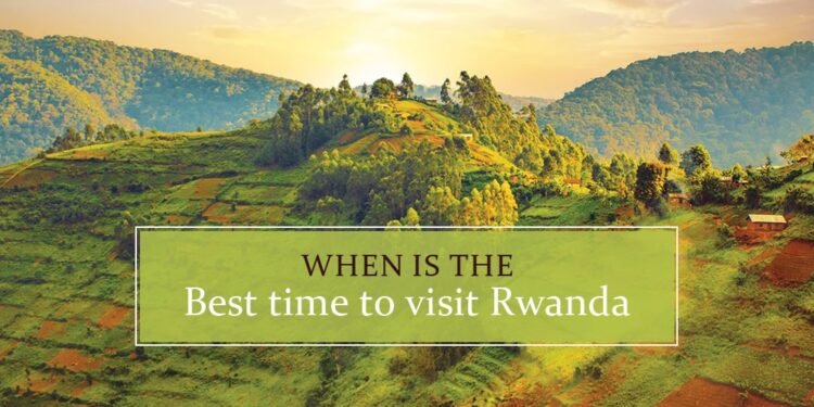 When is the best time to visit Rwanda