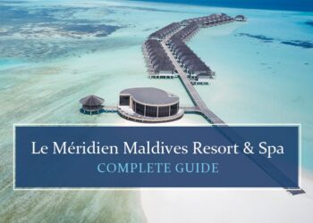 Know all about Le Méridien Maldives Resort & Spa