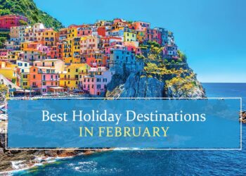 top holiday destinations in February