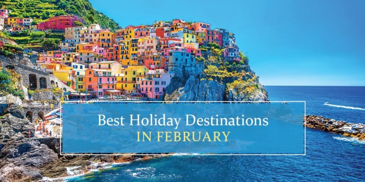 top holiday destinations in February