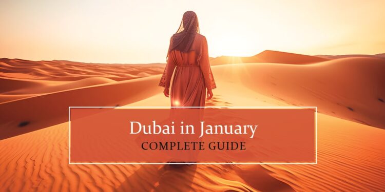 Visit Dubai during January