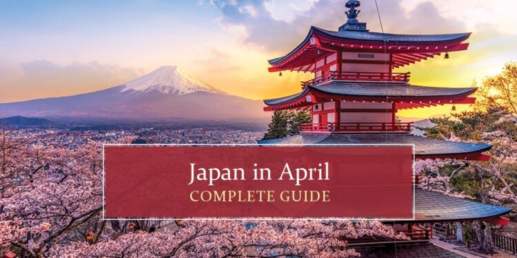 Japan in April a complete guide here