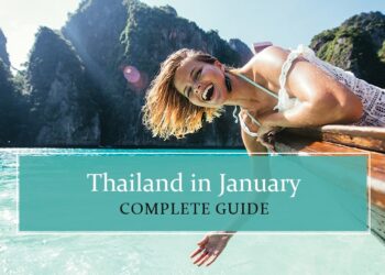 Thailand in January - Complete guide