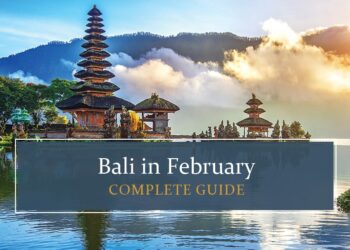 Know all about Bali in February