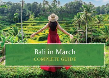 All About Bali in March