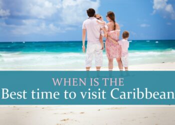 When to visit Caribbean