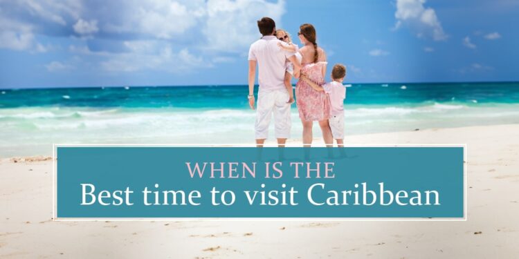 When to visit Caribbean