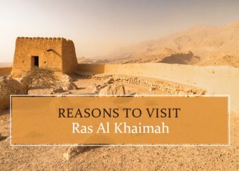 Reasons to visit Ras Al Khaimah