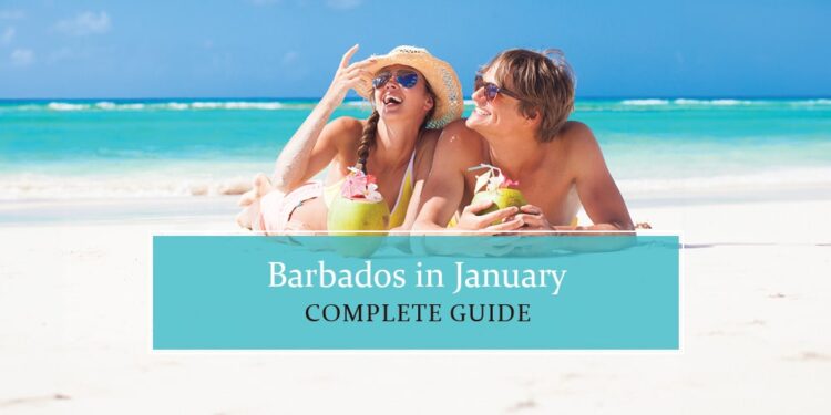 Know all about Barbados in January