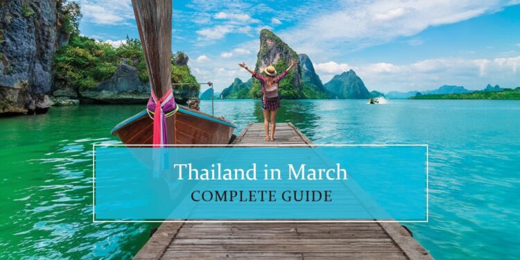 Know all about Thailand in March