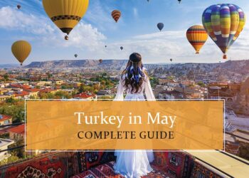 Know about Turkey in May