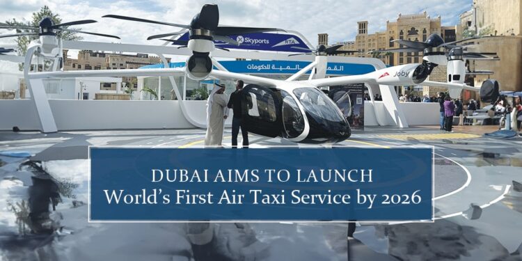 Dubai Air Taxi Service by 2026