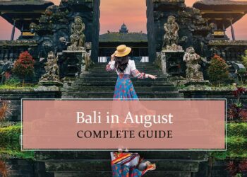 Know all about Bali in August