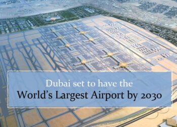 Dubai set to have the world’s largest airport by 2030