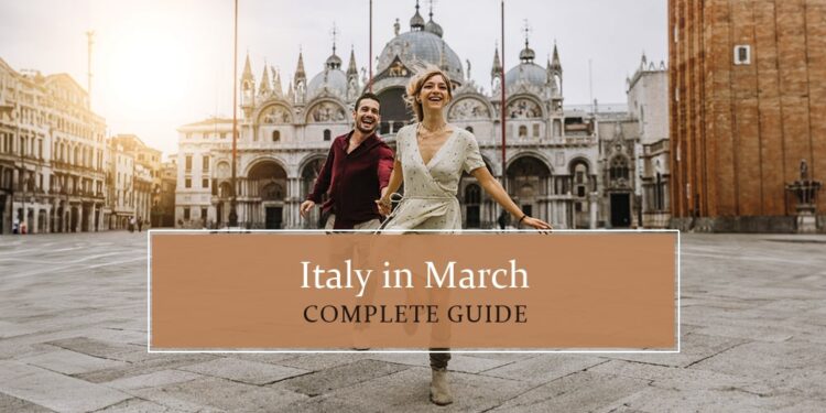 Know all about Italy in March