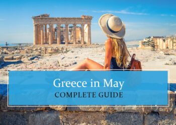 Know all about Greece in May