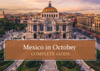 Know all about Mexico in october