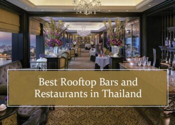 Top rooftop bars and restaurants in Thailand