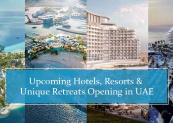Upcoming hotels, resorts and retreats in UAE