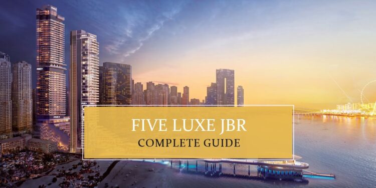 FIVE LUXE JBR Complete Guide