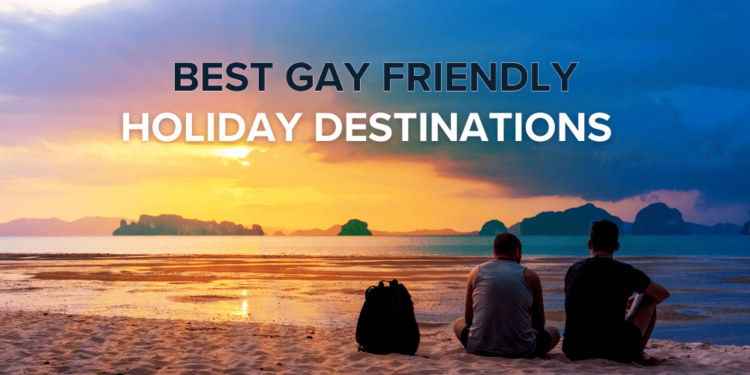 Best Gay destination